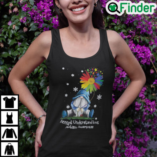 Gnome Accept Understand Love Autism Awareness Tank Top