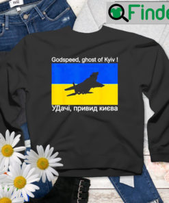 Godspeed Ghost Of Kyiv Russian Warship Free Ukraine Sweatshirt