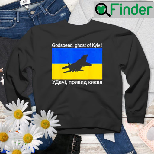 Godspeed Ghost Of Kyiv Russian Warship Free Ukraine Sweatshirt