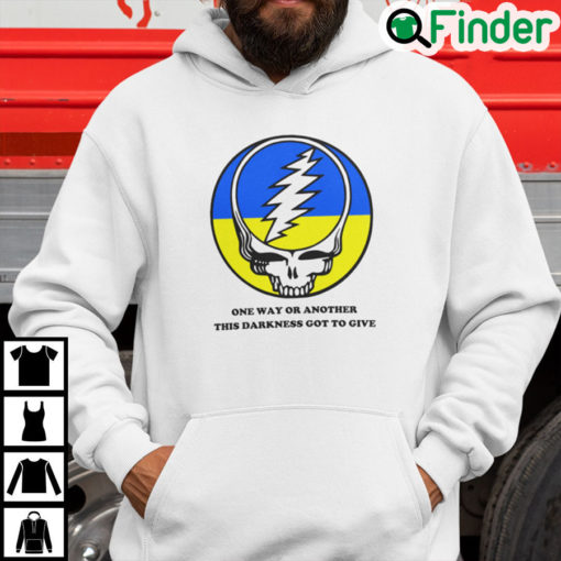 Grateful Dead One Way Or Another This Darkness Got To Give Hoodie