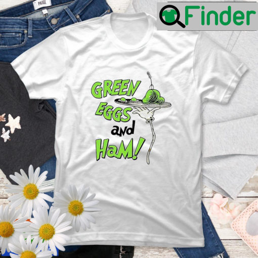 Green Eggs And Ham Dr Seuss Day T Shirt