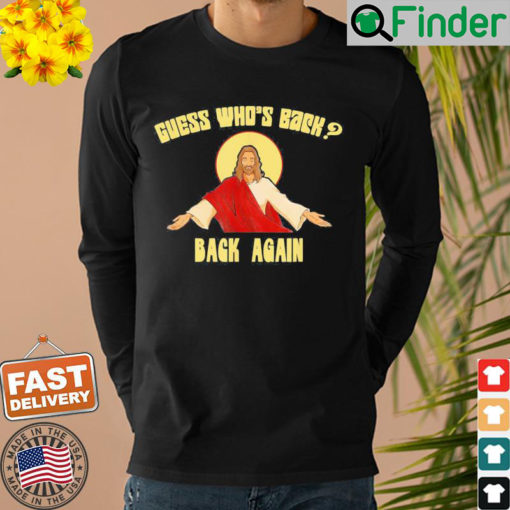 Guess Whos Back Happy Easter Jesus Christian Matching Sweatshirt