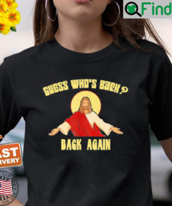 Guess Whos Back Happy Easter Jesus Christian Matching T Shirt