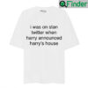 Harrys House Quote T Shirt