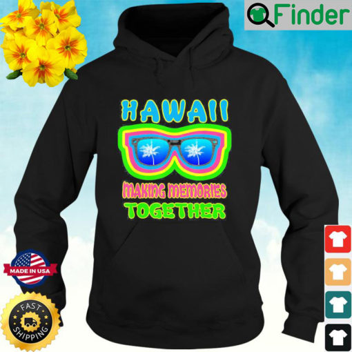 Hawaii Memories Tropic Palm Sunglasses Beach Island Vacation Hoodie