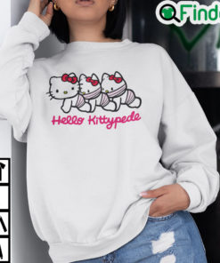 Hello Kittypede The Human Centipede Sweatshirt