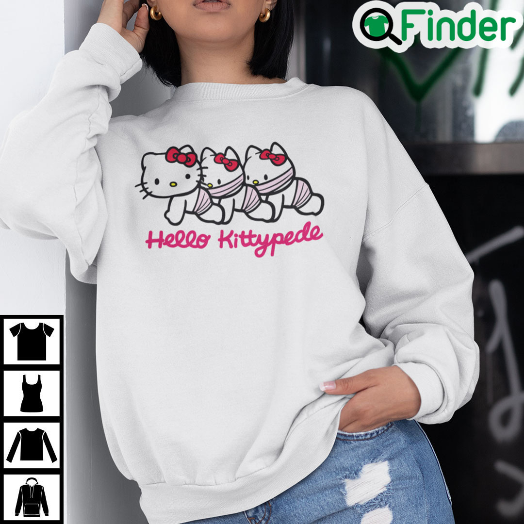 Hello Kittypede The Human Centipede Sweatshirt Hello Kittypede The Human Centipede Sweatshirt