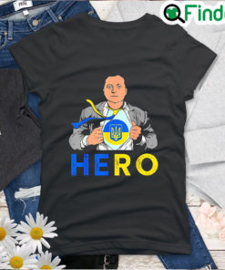 Hero Volodymyr Zelensky I Stand With Ukraine Ukrainian Flag Love Ukraine Shirt