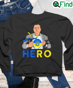 Hero Volodymyr Zelensky I Stand With Ukraine Ukrainian Flag Love Ukraine Sweatshirt