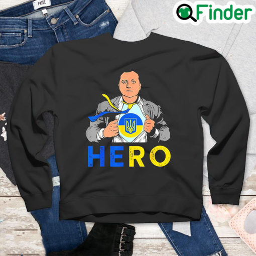 Hero Volodymyr Zelensky I Stand With Ukraine Ukrainian Flag Love Ukraine Sweatshirt