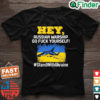 Hey Russian Warship Go Fuck Yourself Stand With Ukraine T Shirt