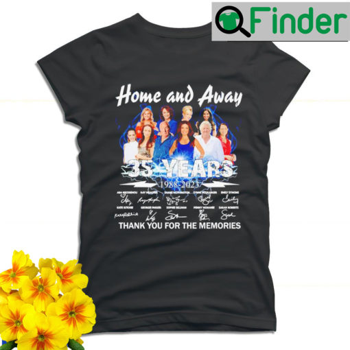 Home and Away 35 years 1988 2023 signatures thank you for the memories nice T shirt