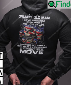 I Am A Grumpy Old Man I Love Freedom Drink Beer And I Love My Wife Hoodie