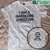 I Am Hardcore Christian Bale Fan T Shirt