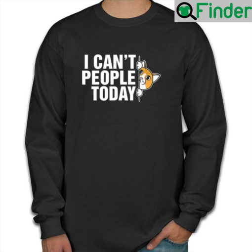 I Can t People Today T shirt Funny Distressed Gift Tee For Men and Women