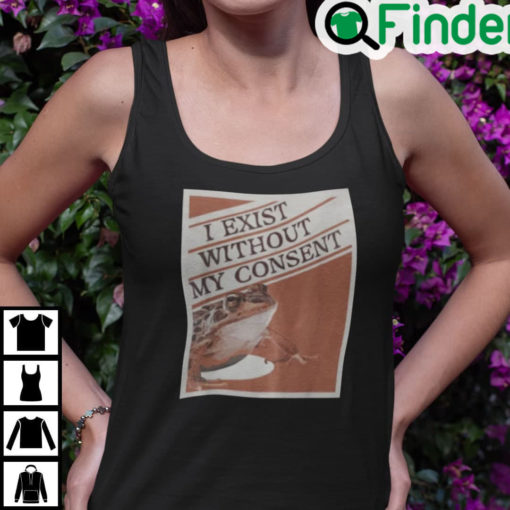 I Exist Without My Consent Tank Top