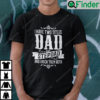 I Have Two Titles Dad And StepDad Shirt