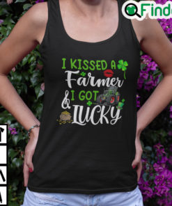 I Kissed A Farmer And I Got Lucky St Patricks Day Tank Top