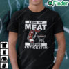 I Rub My Meat T Shirt Funny BBQ Gift