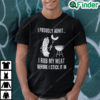 I Rub My Meat Unisex T Shirt Funny BBQ Gift