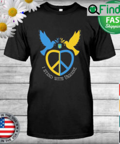 I Stand With Ukraine Freedom and Peace Dove Shirt