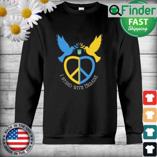 I Stand With Ukraine Freedom and Peace Dove Sweatshirt