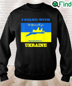 I Stand With Ukraine The Ghost of Kyiv Support Save Ukraine Peace Ukraine Sweatshirt