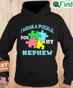 I Wear A Puzzle For My Nephew Autism Hoodie