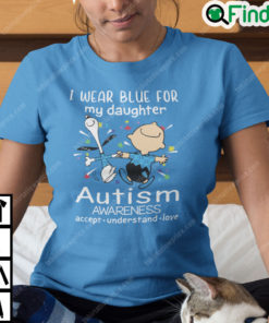 I Wear Blue For My Daughter Autism Awareness Charlie And Snoopy Shirt