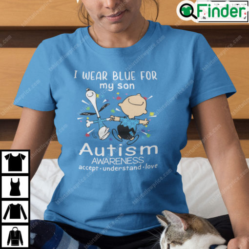 I Wear Blue For My Son Autism Awareness Charlie And Snoopy Shirt