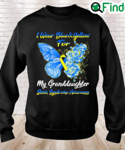 I Wear Blue Yellow For My Granddaughter Down Syndrome Peace Ukraine Sweatshirt