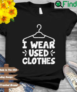 I wear used clothes shirt