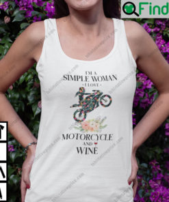 Im A Simple Woman I Love Motorbikes And Wine Tank Top
