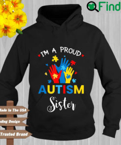 Im a proud autism sister 2022 Hoodie