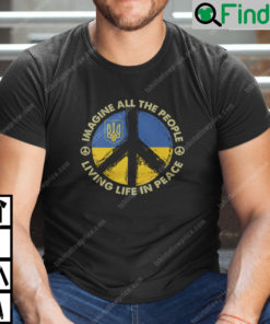 Imagine All The People Living Life In Peace Shirt