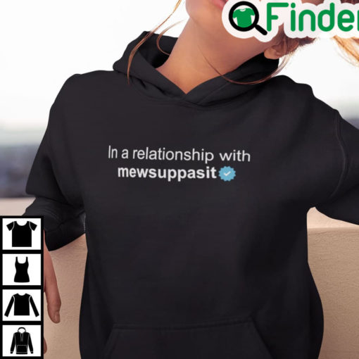 In A Relationship With Mew Suppasit Hoodie