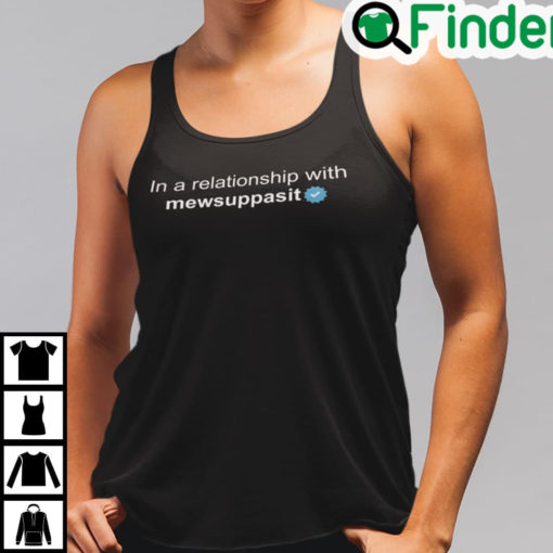 In A Relationship With Mew Suppasit Tank Top