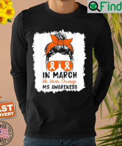 In March We Wear Orange Multiple Sclerosis Cute Messy Bun Sweatshirt