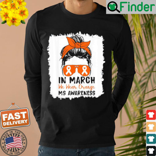 In March We Wear Orange Multiple Sclerosis Cute Messy Bun Sweatshirt