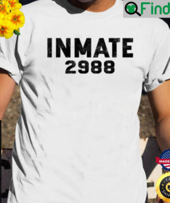 Inmate 2988 T Shirt