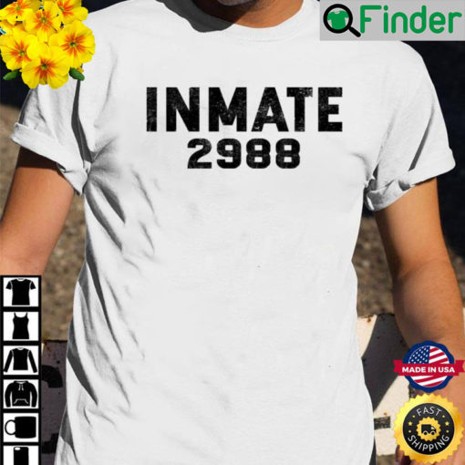 Inmate 2988 T Shirt