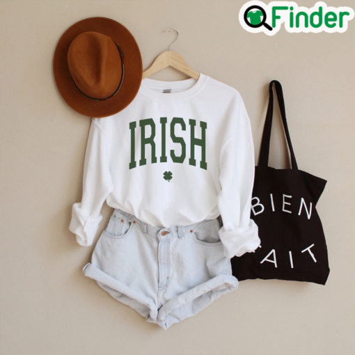 Irish St Patricks Day Women Men Sweatshirt