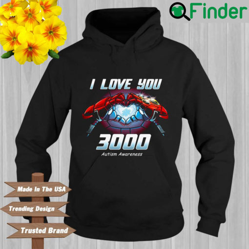 Iron Man I love you 3000 autism awareness Hoodie