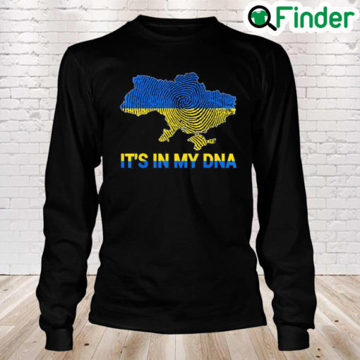 Its In My DNA Ukrainian Flag shirt I Stand With Ukraine Peace Ukraine Long Sleeve