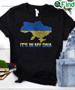 Its In My DNA Ukrainian Flag shirt I Stand With Ukraine Peace Ukraine Shirt