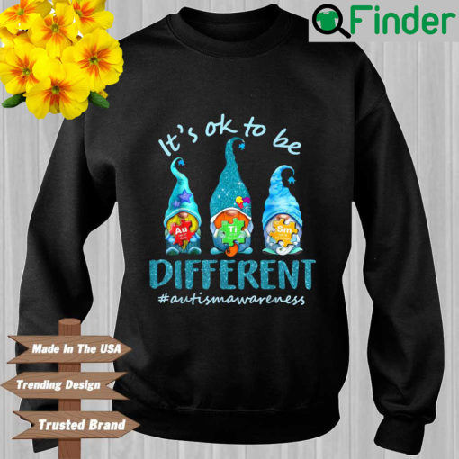 Its ok to be different autismawareness sweatshirt