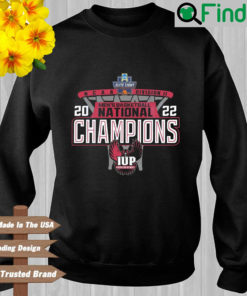 Iup Crimson Hawks 2022 NCAA Division II Mens Basketball National Champions sweatshirt