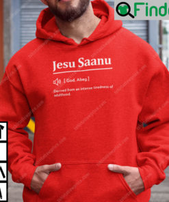 Jesu Saanu Definition Hoodie