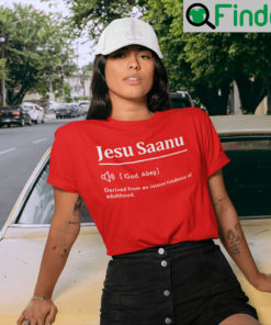 Jesu Saanu Definition Shirt