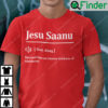 Jesu Saanu Definition T Shirt